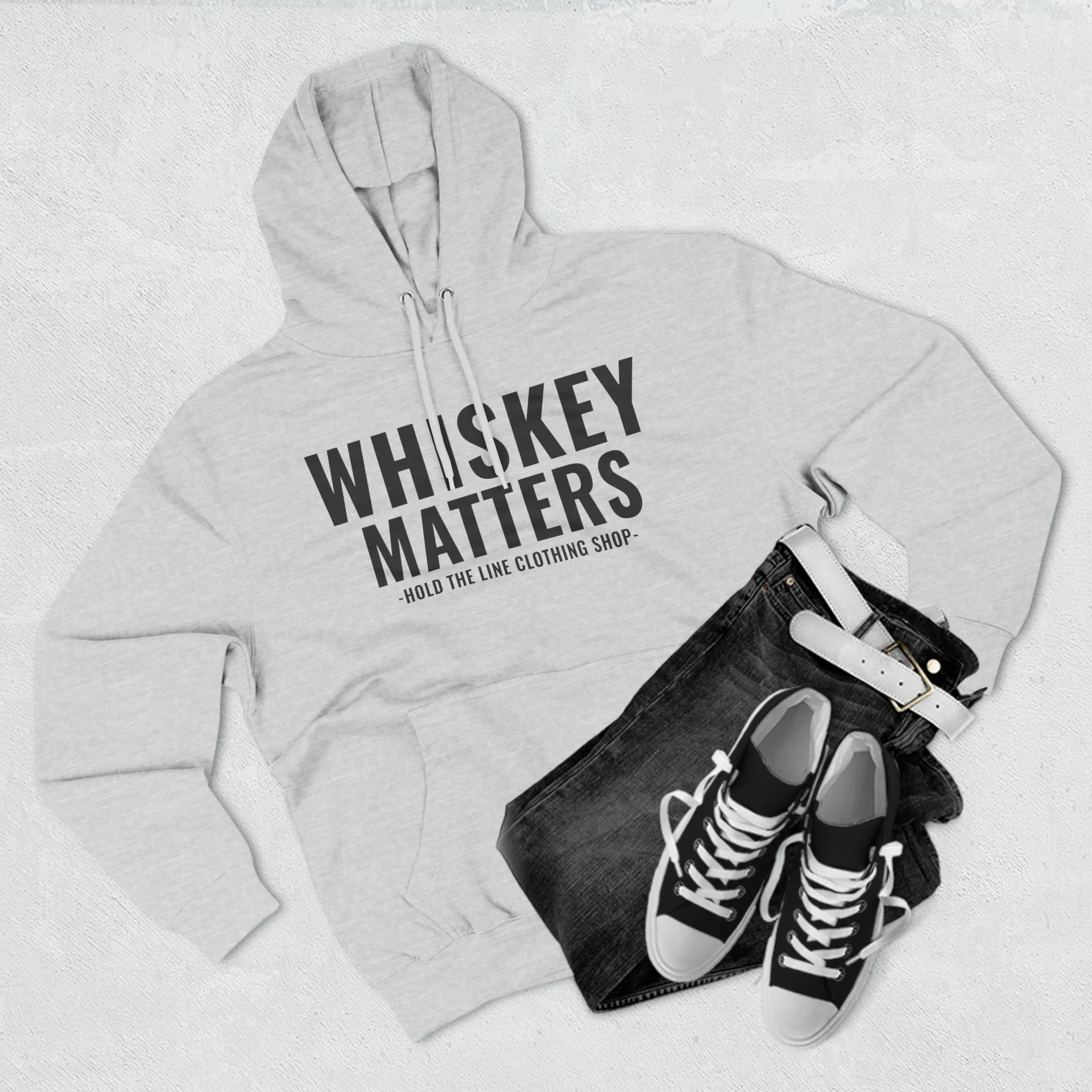 Whiskey Matters Unisex Hooded Sweatshirt