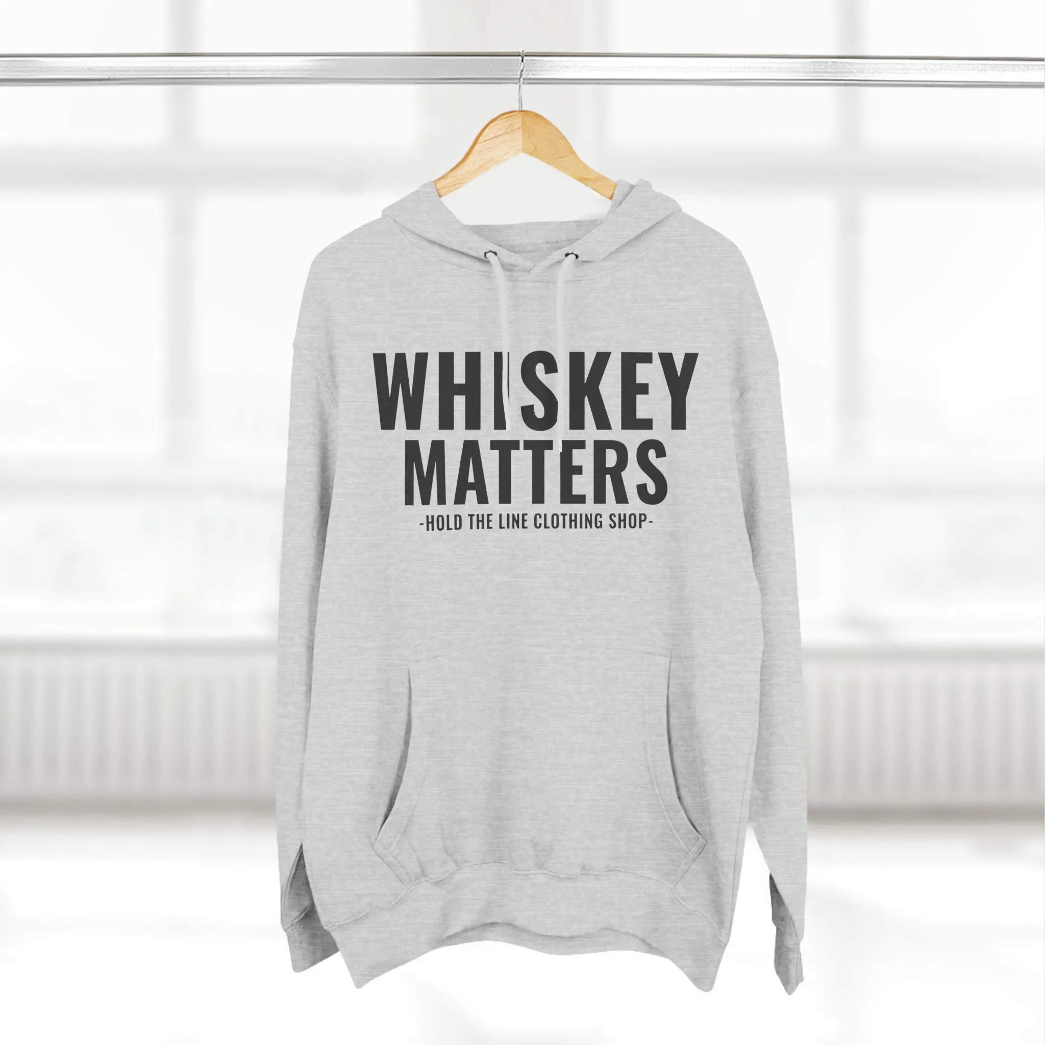 Whiskey Matters Unisex Hooded Sweatshirt