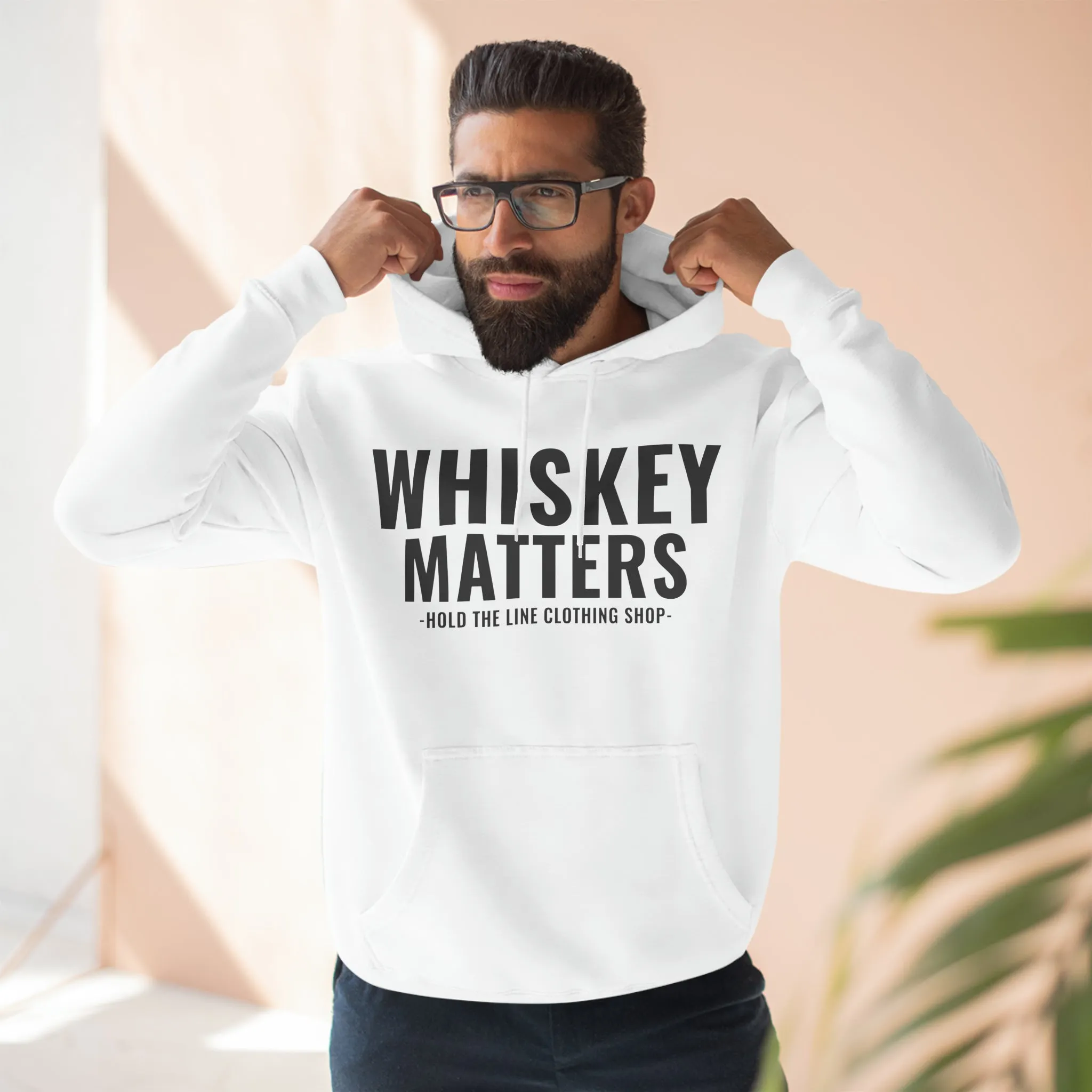 Whiskey Matters Unisex Hooded Sweatshirt